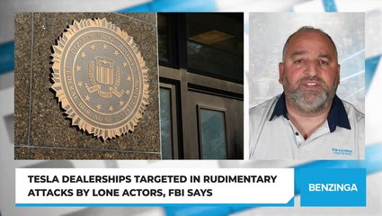 Tesla Dealerships Targeted In Rudimentary Attacks By Lone Actors, FBI Says