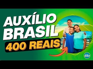 Como receber R$ 400 no Auxílio Brasil? (Regras e Passo a Passo)