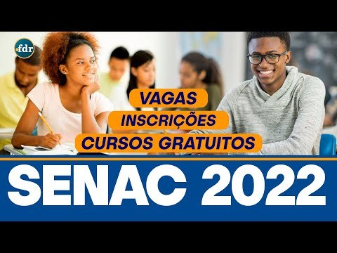 SENAC 2022: Inscrições, Vagas e Cursos Gratuitos (Online e Presencial)