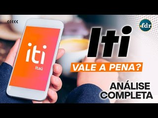 Conta Digital Iti: Vale a pena abrir conta? Veja benefícios, taxas e cartão
