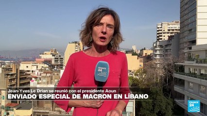 Informe desde Beirut: enviado especial francés se reunió con presidente Aoun