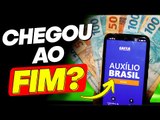AUXILIO BRASIL VAI ACABAR? GOVERNO FALA SOBRE O TEMPO DE DURAÇÃO E O FIM DO PROGRAMA