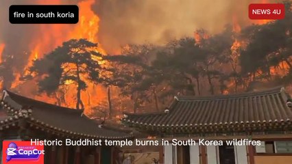 Historic Buddhist temple burns in South Korea wildfires