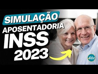 APOSENTADORIA 2023: VEJA COMO SIMULAR O VALOR PELO APLICATIVO MEU INSS