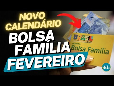 MUDOU TUDO! GOVERNO ANUNCIA NOVO CALENDÁRIO DE PAGAMENTOS DO BOLSA FAMÍLIA PARA FEVEREIRO