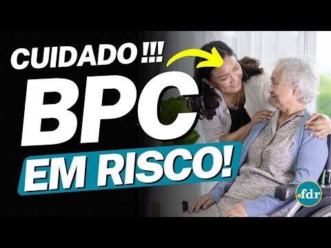 BPC EM RISCO: NOVAS REGRAS PODEM BLOQUEAR PAGAMENTOS E BENEFICIÁRIOS FICAM PREOCUPADOS