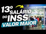VALOR DO 13º SALÁRIO DO INSS SERÁ MAIOR EM 2023: PAGAMENTOS DOS APOSENTADOS SEGUIRÃO NOVAS REGRAS