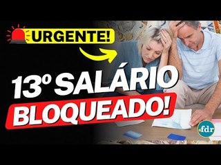 URGENTE: 13º SALÁRIO É BLOQUEADO PARA TODOS OS CIDADÃOS QUE FAZEM PARTE DESTE GRUPO