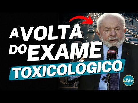 EXAME TOXICOLÓGICO DO DETRAN VOLTA A SER OBRIGATÓRIO: VEJA QUEM PRECISA FAZER!