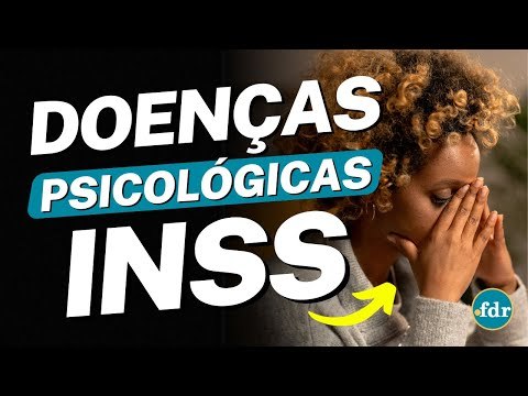 AUTISMO, DEPRESSÃO E OUTRAS DOENÇAS PSICOLÓGICAS QUE DÃO DIREITO AO BPC DO INSS