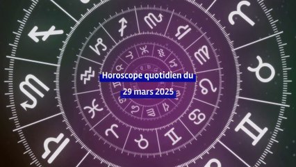 Horoscope quotidien du samedi 29 mars 2025