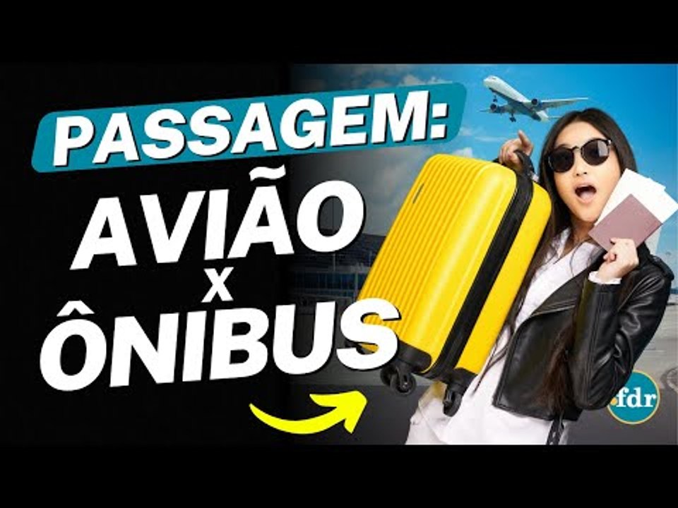 É MAIS BARATO VIAJAR DE AVIÃO OU DE ÔNIBUS? VEJA A DIFERENÇA NO VALOR DAS PASSAGENS!
