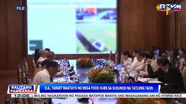 D.A., target magtayo ng mega food hubs sa susunod na tatlong taon