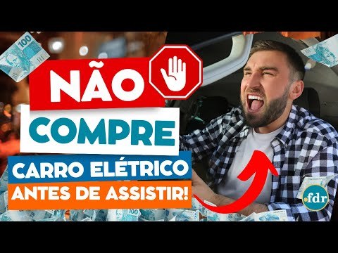 NÃO COMPRE CARRO ELÉTRICO SEM ASSISTIR ESTE VÍDEO: ENTENDA AS REGRAS DOS DIREITOS DO CONSUMIDOR