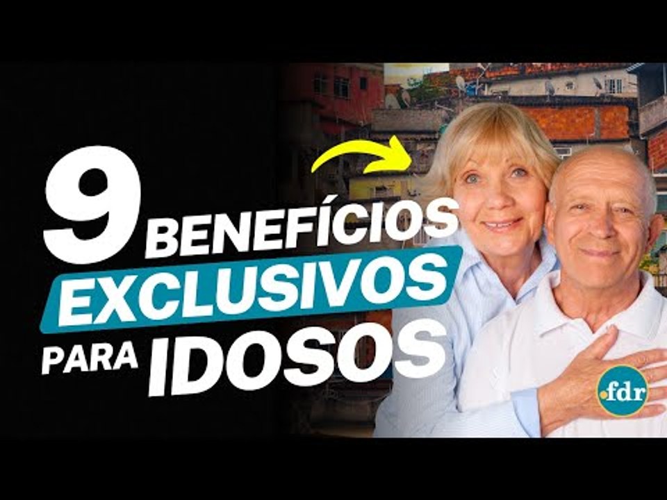 ESSES SÃO OS BENEFÍCIOS QUE TODOS OS IDOSOS TÊM...