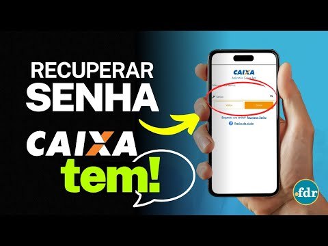 ESQUECEU A SENHA DO CAIXA TEM? VEJA COMO RECUPERAR E ACESSAR O APLICATIVO