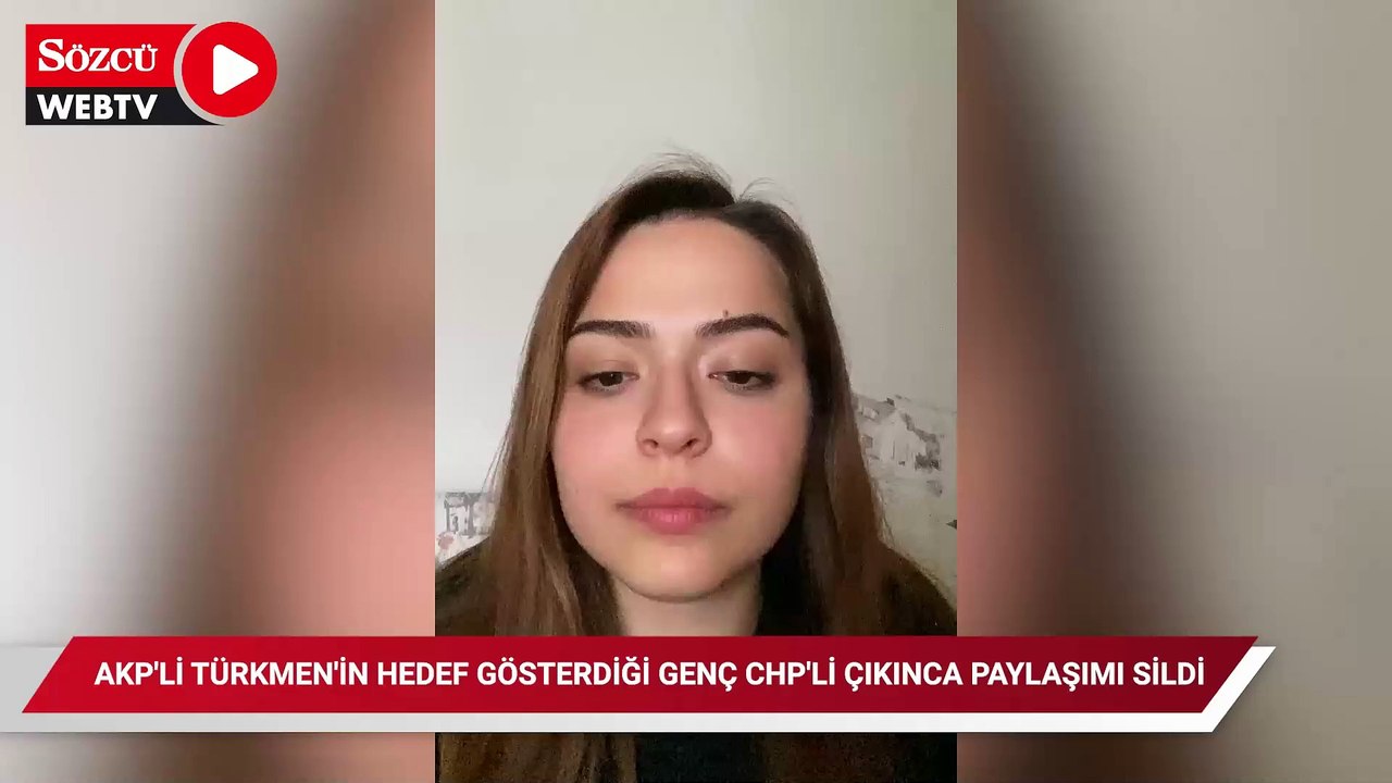 AKP'li Hilmi Türkmen'in hedef gösterdiği genç kadın CHP'li çıkınca paylaşımı jet hızıyla sildi