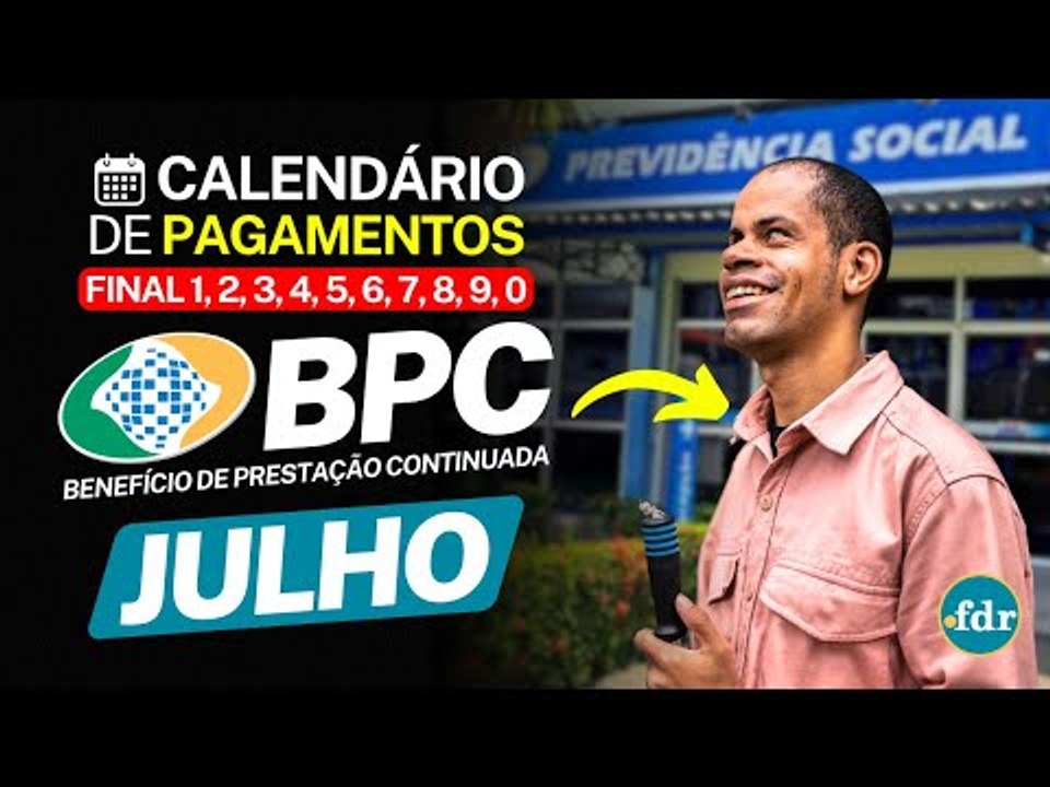 CALENDÁRIO BPC LOAS INSS JULHO: VEJA QUANDO O PAGAMENTO SERÁ FEITO NESTE MÊS