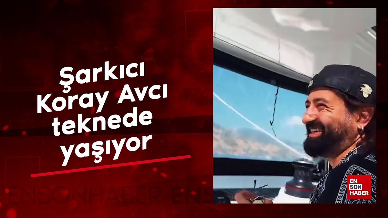 Şarkıcı Koray Avcı teknede yaşıyor