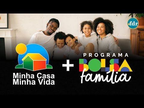 MINHA CASA MINHA VIDA É MAIS BARATO PARA QUEM RECEBE BOLSA FAMÍLIA? VEJA AS REGRAS DO FINANCIAMENTO