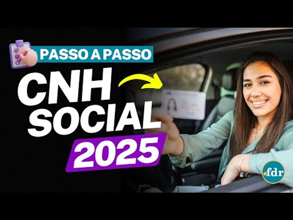 CNH SOCIAL 2025: VEJA COMO TIRAR HABILITAÇÃO TOTALMENTE DE GRAÇA | CARTEIRA DE MOTORISTA GRÁTIS