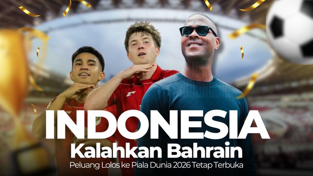 Timnas Indonesia Kalahkan Bahrain, Peluang Lolos ke Piala Dunia 2026 Tetap Terbuka