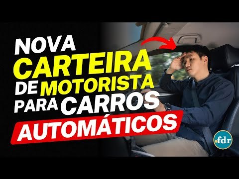 NOVA CARTEIRA DE MOTORISTA PARA CARROS AUTOMÁTICOS E MANUAIS: COMO FUNCIONAM AS CATEGORIAS B1 E B2?