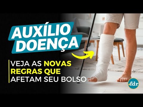 NOVAS REGRAS DO AUXÍLIO-DOENÇA AFETAM O BOLSO DOS TRABALHADORES: VEJA O QUE MUDOU NO INSS