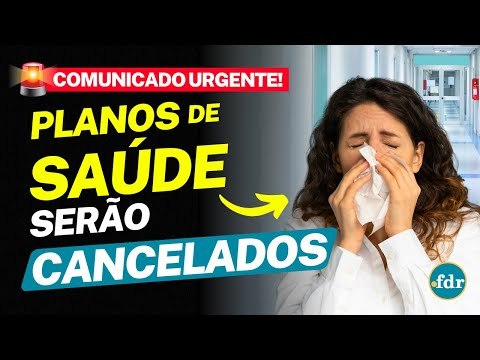 NOVA REGRA: PLANOS DE SAÚDE PODEM CANCELAR CONTRATOS APÓS 2 MENSALIDADES EM ATRASO