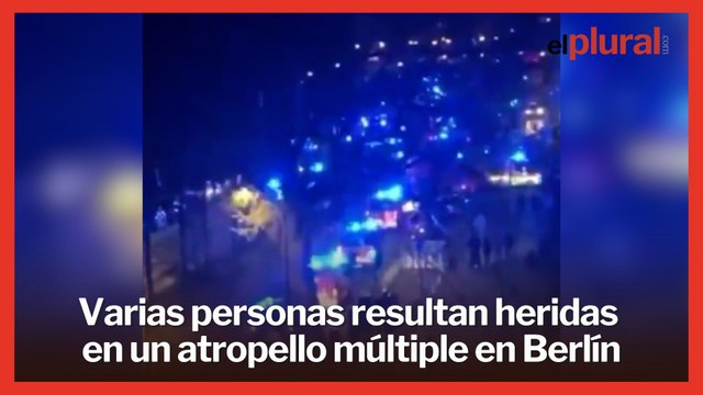 Varias personas han resultado heridas en un atropello múltiple en Berlín