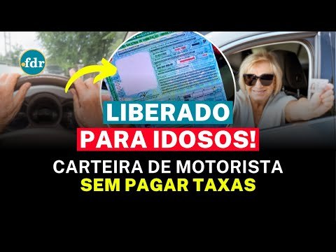 COMUNICADO PARA IDOSOS MOTORISTAS: LEI LIBERA RENOVAÇÃO DA CNH SEM PAGAR TAXAS; VEJA AS REGRAS!