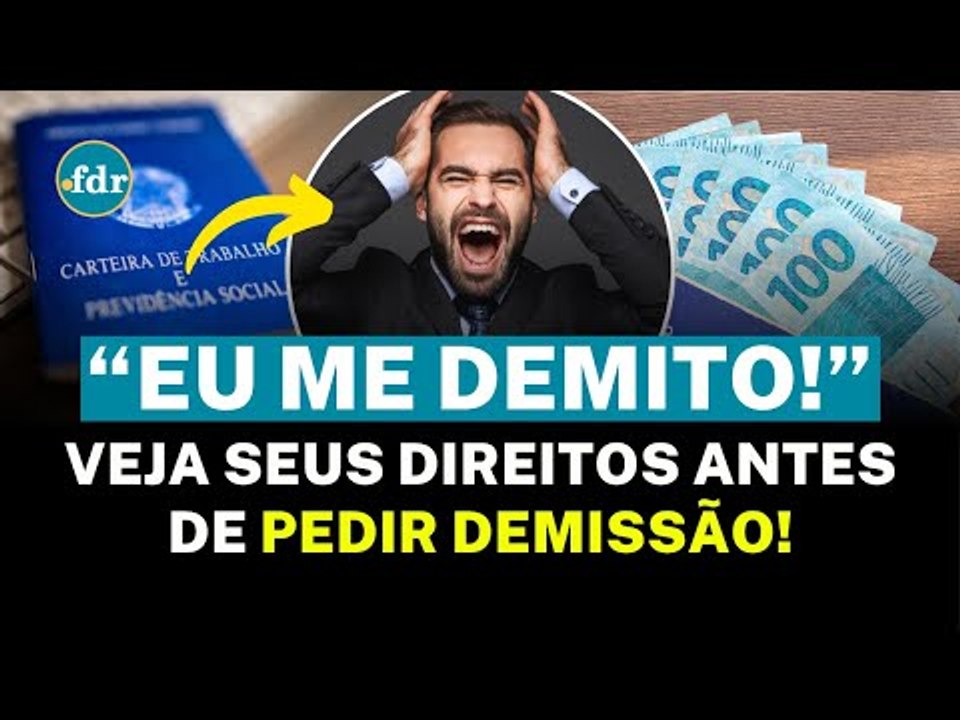 PEDIDO DE DEMISSÃO: Conheça os DIREITOS do trabalhador ao pedir para SAIR DO EMPREGO!