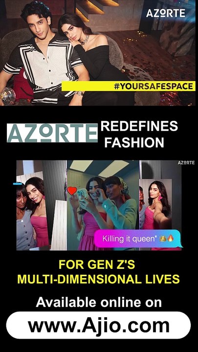 AZORTE, one of India's fastest-growing fashion and lifestyle destinations, unveils its latest campaign, “Your Safe Space” a celebration of Gen Z’s fluid identity and fearless self-expression featuring Bollywood stars Khushi Kapoor and Vedang Raina.  #ajio