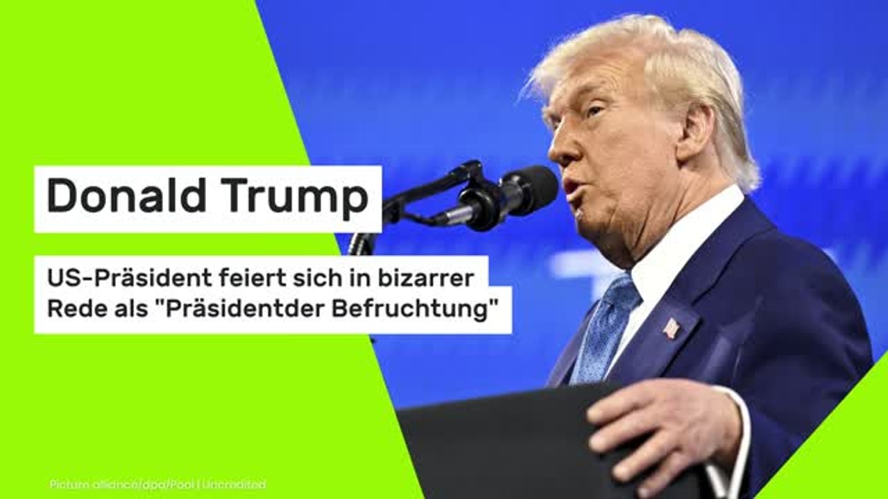 Donald Trump: US-Präsident feiert sich in bizarrer Rede als 'Präsident der Befruchtung'