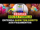BOLSA FAMÍLIA 2025: Veja QUEM TEM DIREITO ao benefício e COMO SE INSCREVER para receber