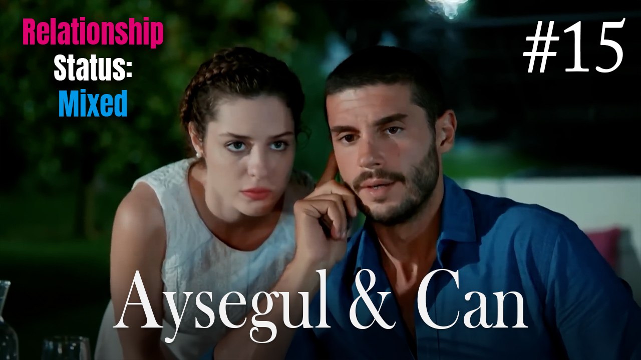 Ayşegül & Can #15