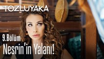 Nesrin'in yalanı!  - Tozluyaka 9. Bölüm