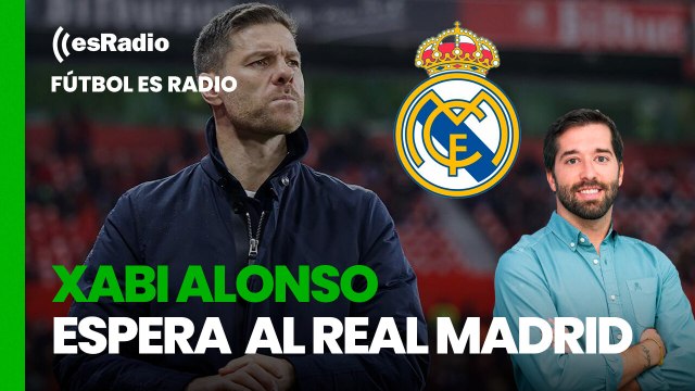 Fútbol es Radio: Xabi Alonso sigue esperando al Real Madrid