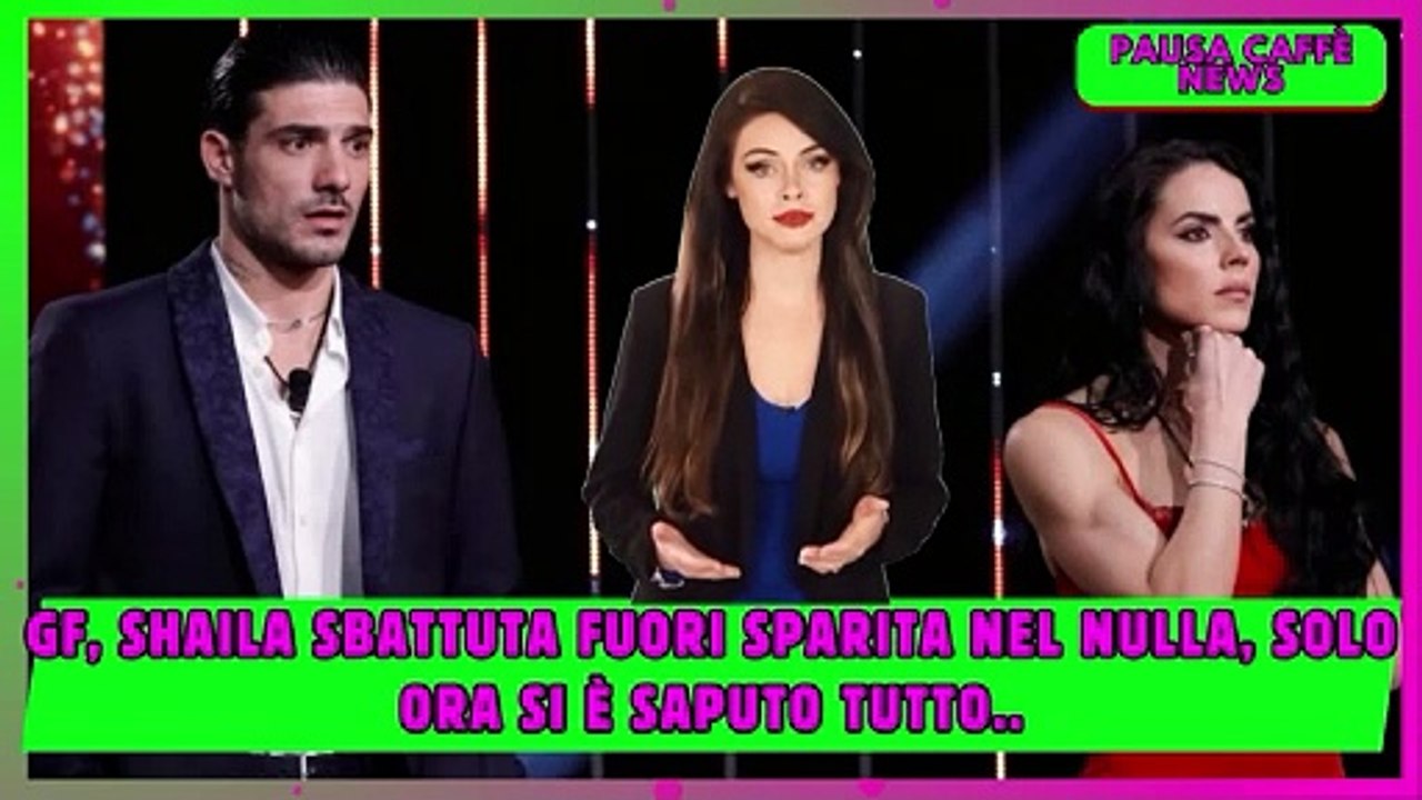 GF, Shaila sbattuta fuori sparita nel nulla, solo ora si è saputo tutto..