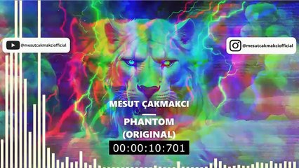 Mesut Çakmakcı - Phantom (Original)