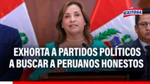 Elecciones 2026: Dina Boluarte exhorta a partidos políticos a buscar a peruanos honestos y con valores