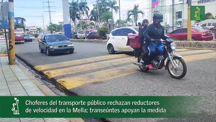 Choferes del transporte público rechazan reductores de velocidad en la Mella; transeúntes apoyan la medida