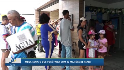 Mega-Sena; O que você faria com 32 milhões de reais