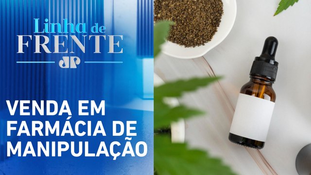 Anvisa propõe comercializar Cannabis medicinal | LINHA DE FRENTE