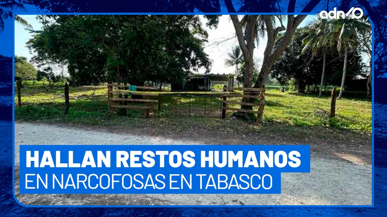 Ahora en Tabasco; encuentran narcofosas con restos humanos en el rancho El Manantial