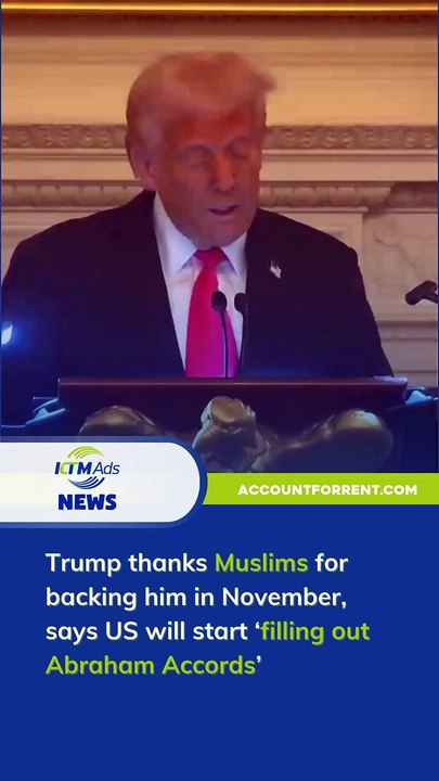 Trump thanks Muslims for backing him in November, says US will start ‘filling out Abraham Accords’ - KTM Ads Agency - accountforrent.com