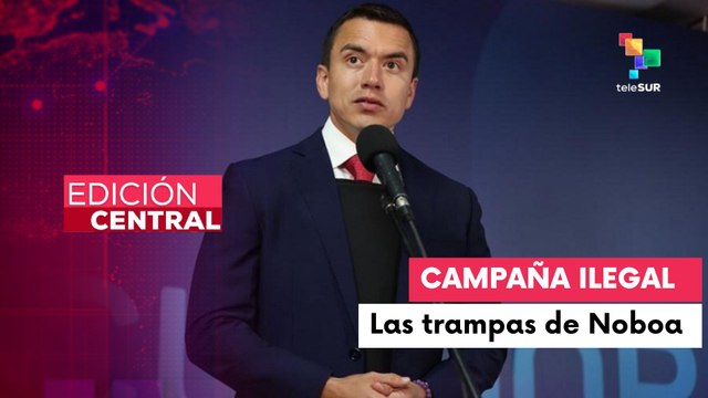 Presidente-candidato Noboa inicia campaña ilegal y ataca a la vicepresidenta Abad