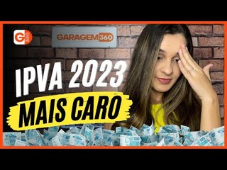 VALOR DO IPVA 2023 ESTÁ MAIS CARO: VEJA QUANTO VOCÊ VAI PAGAR DE IMPOSTO!