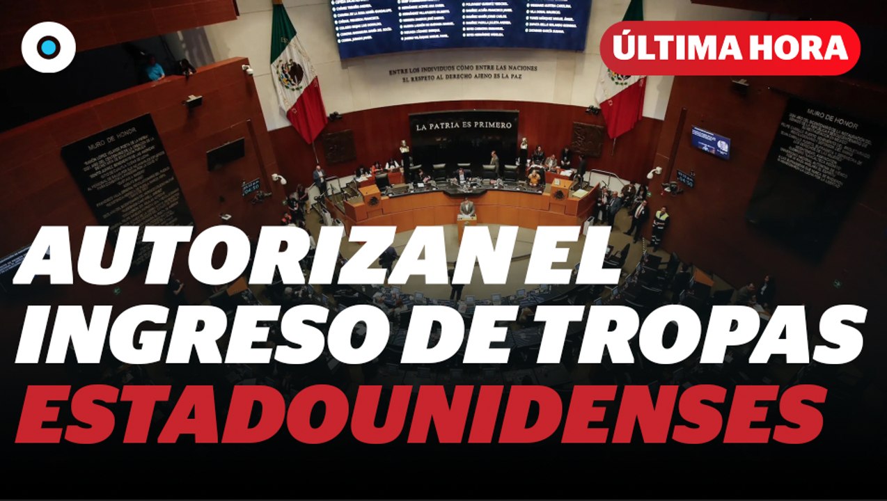 Senado avala ingreso de tropas de Estados Unidos a México I Reporte Indigo