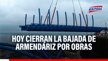 ¡Atención! Hoy cierran la bajada de Armendáriz por reinicio de obras del Corredor Turístico